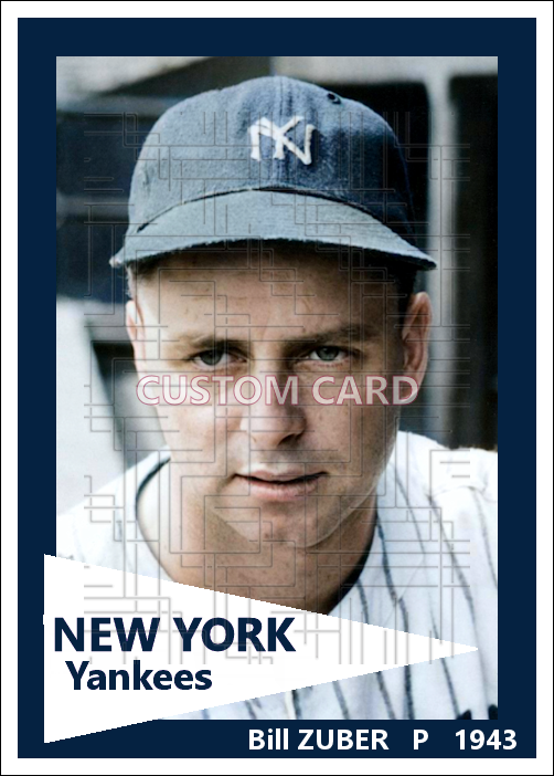 Bill Zuber - 1943 New York Yankees - choose a size & style