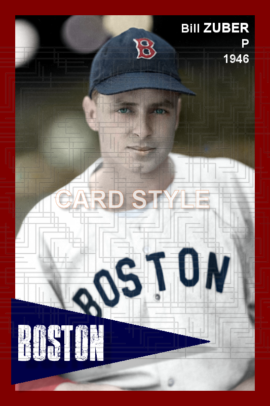 Bill Zuber - 1946 Boston Red Sox - choose a size & style