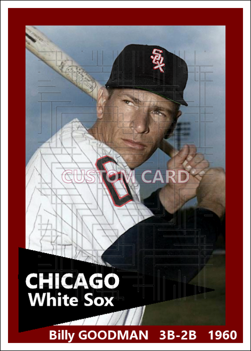 Billy Goodman - 1960 Chicago White Sox - choose a size & style