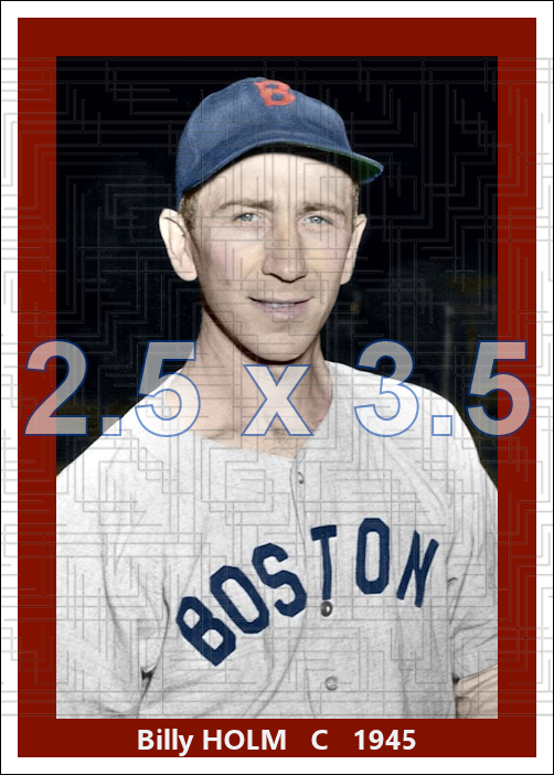 Billy Holm - 1945 Boston Red Sox - choose a size & style
