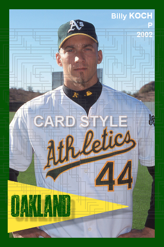 Billy Koch - 2002 Oakland Athletics - choose a size & style