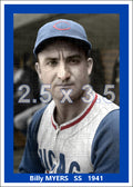 Billy Myers - 1941 Chicago Cubs - choose a size & style