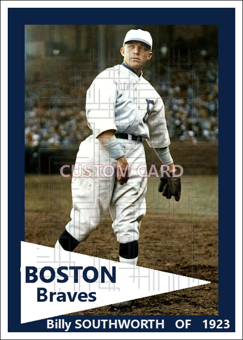 Billy Southworth - 1923 Boston Braves - choose a size & style