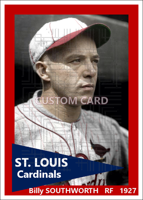Billy Southworth - 1927 St. Louis Cardinals - choose a size & style