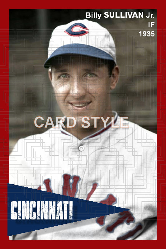 Billy Sullivan Jr. - 1935 Cincinnati Reds - choose a size & style