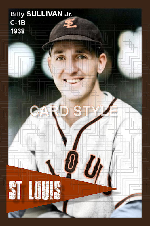 Billy Sullivan Jr. - 1938 St. Louis Browns - choose a size & style