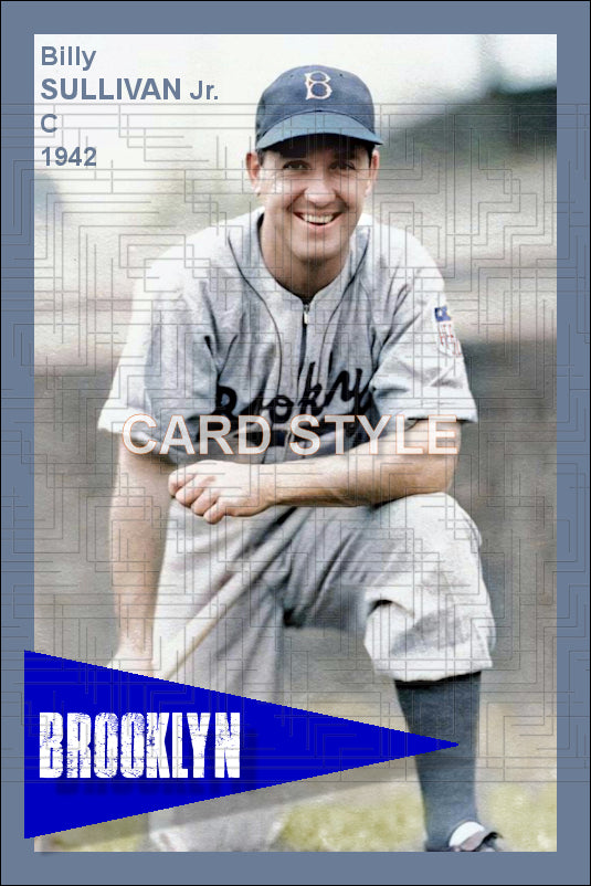 Billy Sullivan Jr. - 1942 Brooklyn Dodgers - choose a size & style