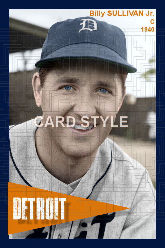 Billy Sullivan Jr. - 1940 Detroit Tigers - choose a size & style