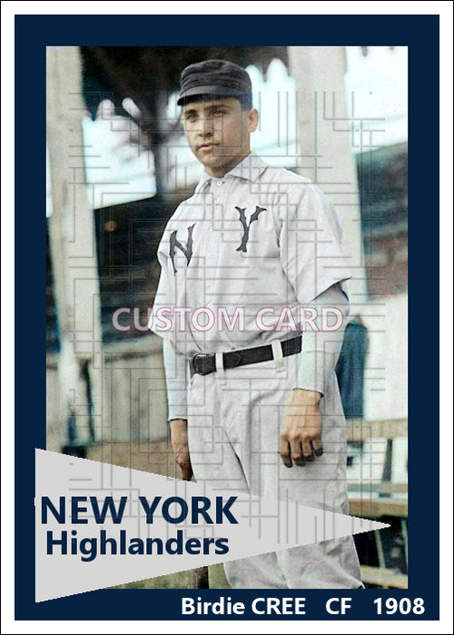 Birdie Cree - 1908 New York Highlanders - choose a size & style