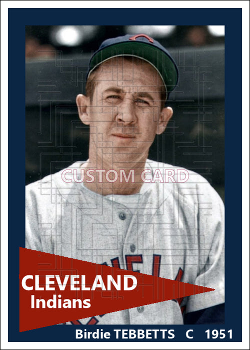 Birdie Tebbetts - 1951 Cleveland Indians - choose a size & style