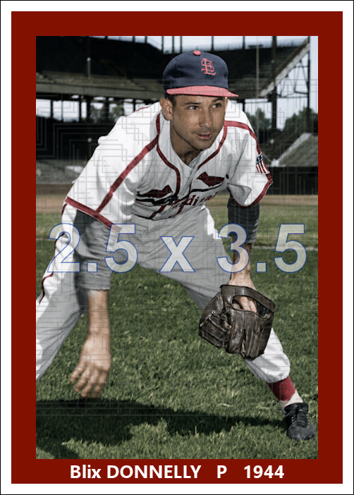 Blix Donnelly - 1944 St. Louis Cardinals - choose a size & style