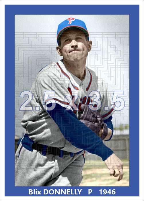Blix Donnelly - 1946 Philadelphia Phillies - choose a size & style