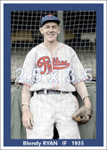 Blondy Ryan - 1935 Philadelphia Phillies - choose a size & style
