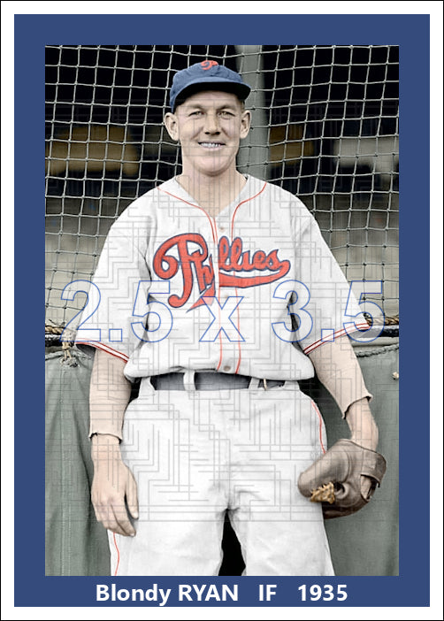 Blondy Ryan - 1935 Philadelphia Phillies - choose a size & style