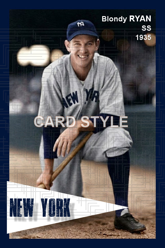 Blondy Ryan - 1935 New York Yankees - choose a size & style