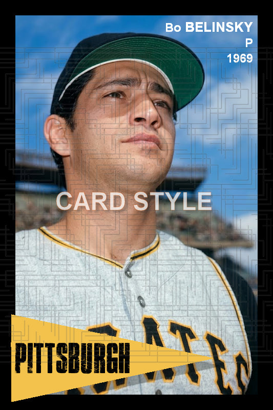 Bo Belinsky - 1969 Pittsburgh Pirates - choose a size & style