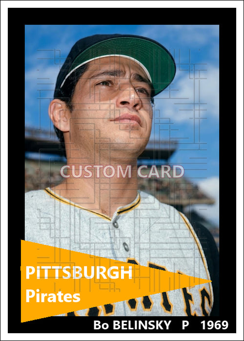 Bo Belinsky - 1969 Pittsburgh Pirates - choose a size & style