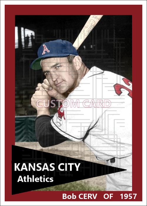 Bob Cerv - 1957 Kansas City Athletics - choose a size & style