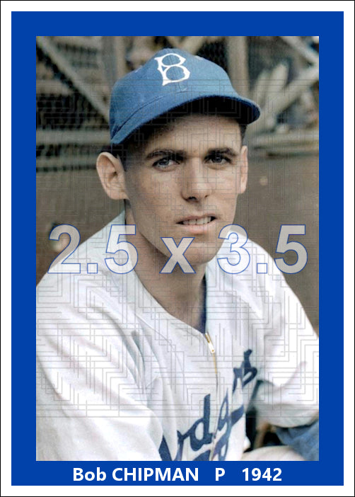 Bob Chipman - 1942 Brooklyn Dodgers - choose a size & style