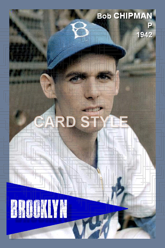 Bob Chipman - 1942 Brooklyn Dodgers - choose a size & style