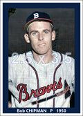 Bob Chipman - 1950 Boston Braves - choose a size & style