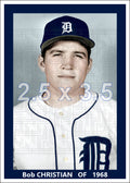 Bob Christian - 1968 Detroit Tigers - choose a size & style
