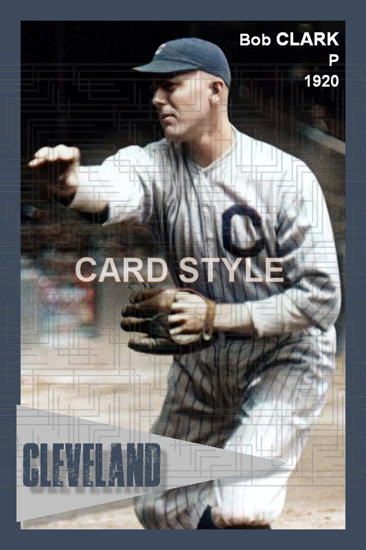 Bob Clark - 1920 Cleveland Indians - choose a size & style