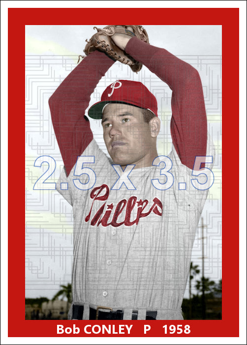 Bob Conley - 1958 Philadelphia Phillies - choose a size & style
