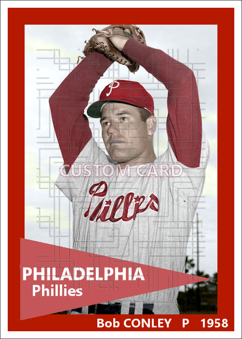 Bob Conley - 1958 Philadelphia Phillies - choose a size & style