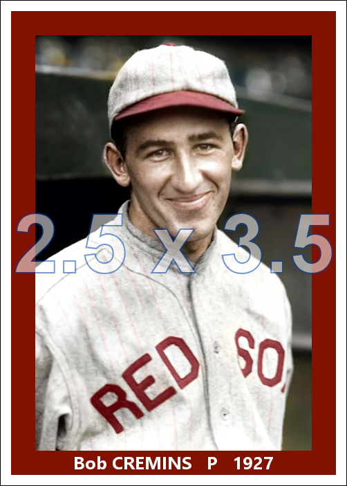 Bob Cremins - 1927 Boston Red Sox - choose a size & style