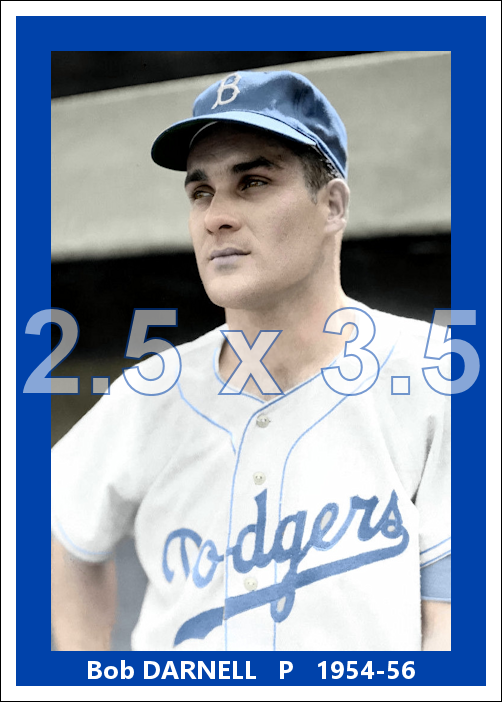 Bob Darnell - 1954-56 Brooklyn Dodgers - choose a size & style