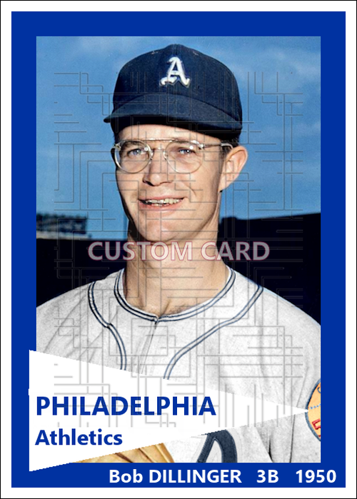 Bob Dillinger - 1950 Philadelphia Athletics - choose a size & style