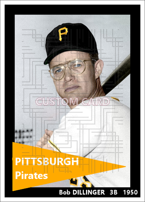 Bob Dillinger - 1950 Pittsburgh Pirates - choose a size & style