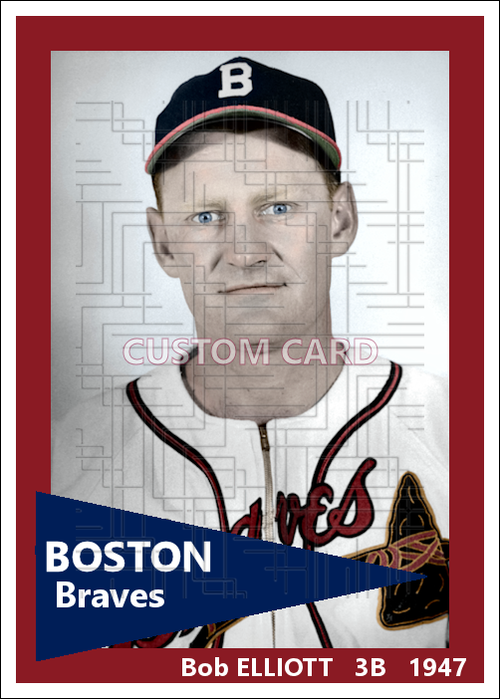 Bob Elliott - 1947 Boston Braves - choose a size & style