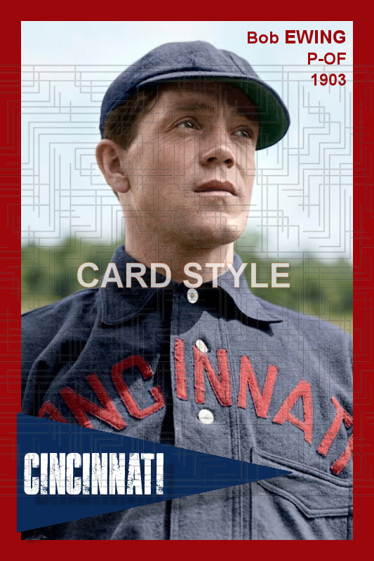 Bob Ewing - 1903 Cincinnati Reds - choose a size & style