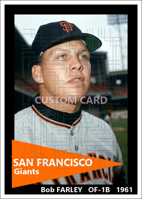 Bob Farley - 1961 San Francisco Giants - choose a size & style