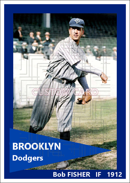Bob Fisher - 1912 Brooklyn Dodgers - choose a size & style