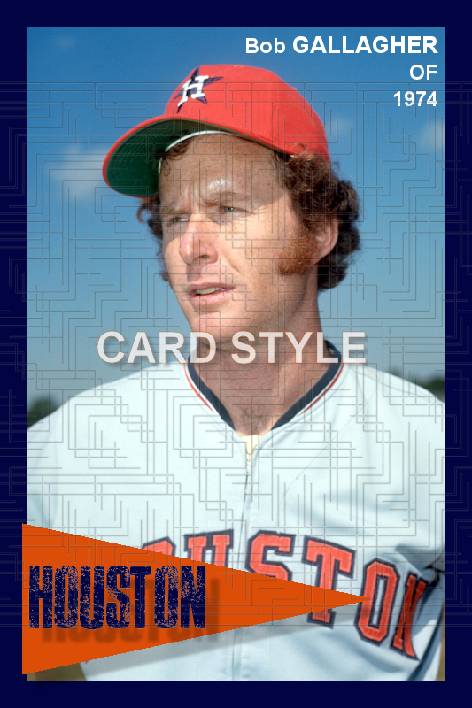 Bob Gallagher - 1974 Houston Astros - choose a size & style