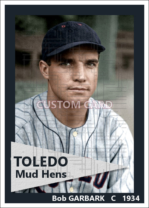 Bob Garbark - 1934 Toledo Mud Hens - choose a size & style