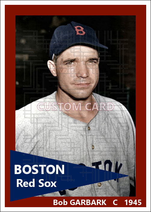Bob Garbark - 1945 Boston Red Sox - choose a size & style