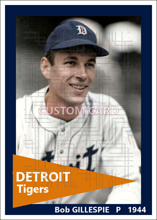 Bob Gillespie - 1944 Detroit Tigers - choose a size & style