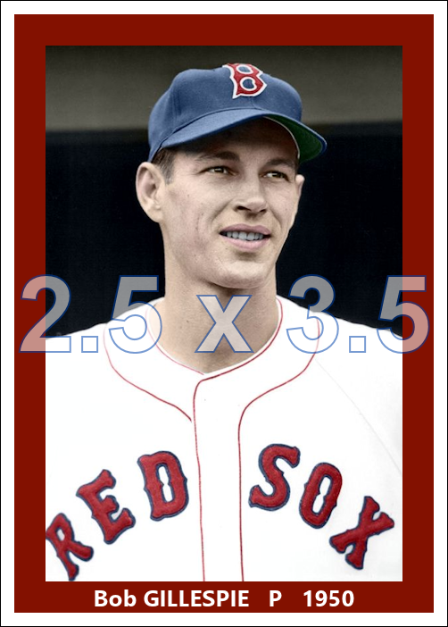 Bob Gillespie - 1950 Boston Red Sox - choose a size & style