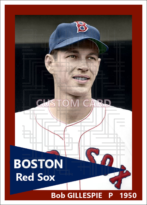 Bob Gillespie - 1950 Boston Red Sox - choose a size & style