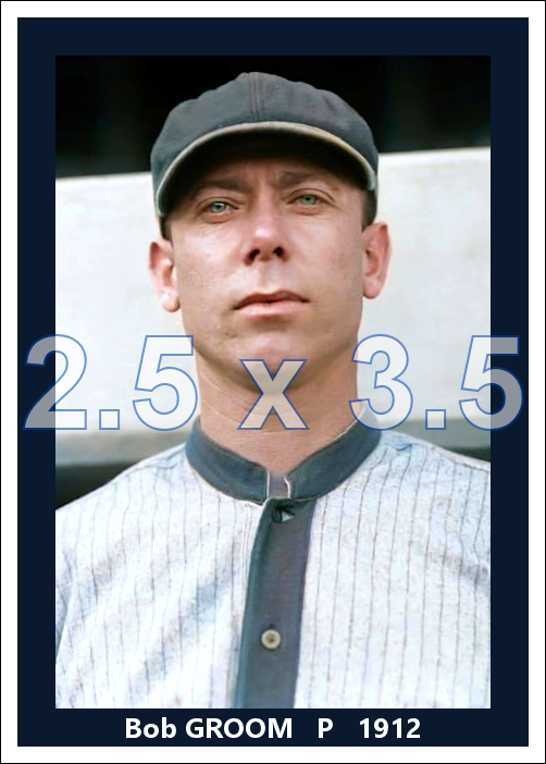 Bob Groom - 1912 Washington Senators - choose a size & style