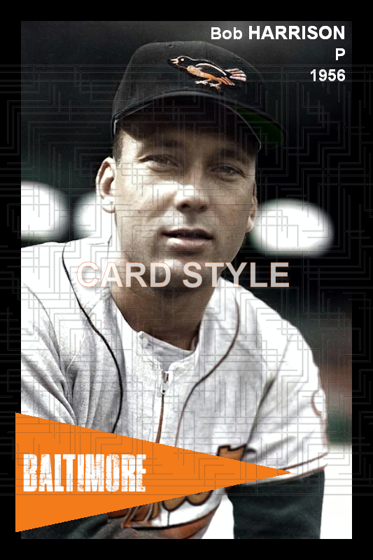 Bob Harrison - 1956 Baltimore Orioles - choose a size & style