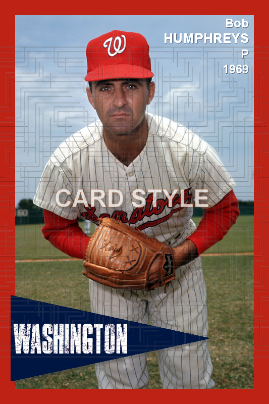 Bob Humphreys - 1969 Washington Senators - choose a size & style
