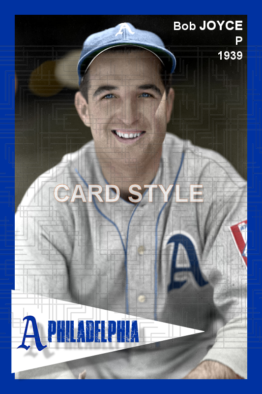 Bob Joyce - 1939 Philadelphia Athletics - choose a size & style