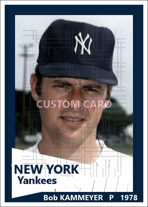 Bob Kammeyer - 1978 New York Yankees - choose a size & style