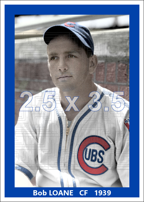 Bob Loane - 1939 Chicago Cubs - choose a size & style