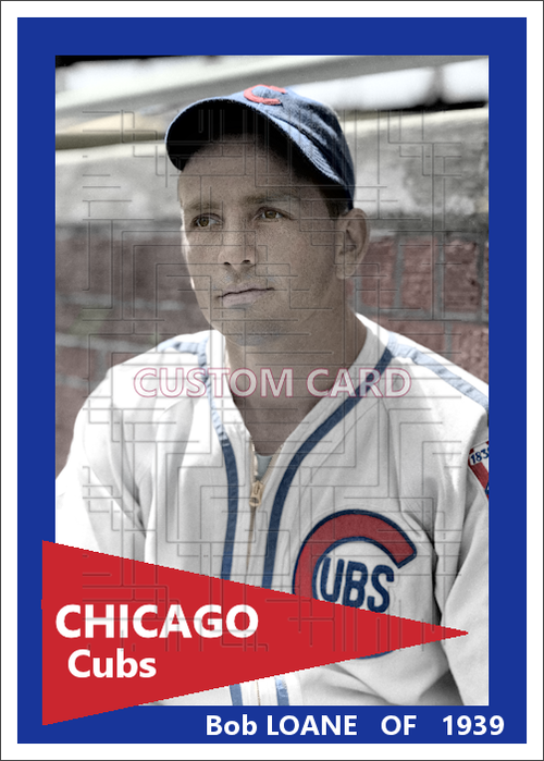 Bob Loane - 1939 Chicago Cubs - choose a size & style